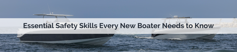Essential-Safety-Skills-Every-New-Boater-Needs-to-Know